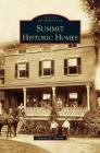 Summit Historic Homes By Cynthia B. Martin Cover Image