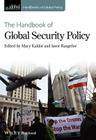 Handbook of Global Security Po (Handbooks of Global Policy) By Mary Kaldor (Editor), Iavor Rangelov (Editor) Cover Image
