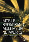 Mobile Broadband Multimedia Networks: Techniques, Models and Tools for 4G Cover Image
