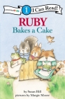 Ruby Bakes a Cake: Level 1 (I Can Read! / Ruby Raccoon) Cover Image
