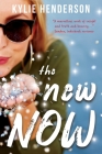 The New Now By Kylie Henderson Cover Image