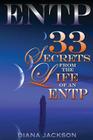 Entp: 33 Secrets From The Life of an ENTP By Diana Jackson Cover Image