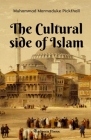 The Cultural side of Islam Cover Image