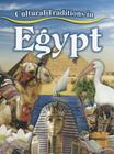 Cultural Traditions in Egypt (Cultural Traditions in My World) By Lynn Peppas Cover Image