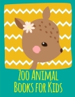 Zoo Animal Books for Kids: picture books for children ages 4-6 (Art for Kids #3) Cover Image