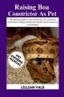 Raising Boa Constrictor as Pet Cover Image