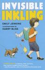 Invisible Inkling By Emily Jenkins, Harry Bliss (Illustrator) Cover Image