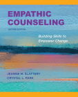 Empathic Counseling: Building Skills to Empower Change, Second Edition, 2020 Copyright Cover Image