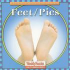 Feet / Pies By Cynthia Klingel, Robert B. Noyed Cover Image