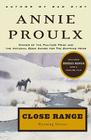 Close Range: Wyoming Stories By Annie Proulx Cover Image