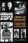 American Indians: Sterotypes & Realities By First Last Cover Image