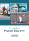 Essentials of Physical Education By Aria Kramer (Editor) Cover Image