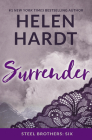 Surrender (Steel Brothers Saga #6) By Helen Hardt Cover Image