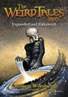 The Weird Tales Story: Expanded and Enhanced By Bob McLain (Editor), Adrian Cole (Contribution by), Darrell Schweitzer (Contribution by) Cover Image
