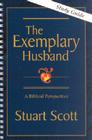 The Exemplary Husband: A Biblical Perspective Cover Image