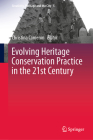Evolving Heritage Conservation Practice in the 21st Century (Creativity #5) Cover Image