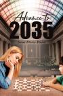 Advance To 2035 By Irene Pierce Dunn Cover Image