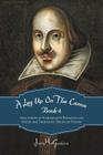 A Leg Up On The Canon Book 4: Adaptations of Shakespeare's Romances and Poetry and Thompson's Hound of Heaven By Jim McGahern Cover Image
