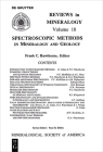 Spectroscopic Methods in Mineralogy & Geology (Reviews in Mineralogy & Geochemistry #18) By Frank C. Hawthorne (Editor) Cover Image