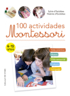 100 Actividades Montessori By Sylvie D'Esclaibes Cover Image
