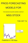 Price-Forecasting Models for The Madison Square Garden Company MSG Stock By Ton Viet Ta Cover Image