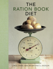 The Ration Book Diet: Third Edition By Mike Brown, Carol Harris, Carol, C J. Jackson Cover Image
