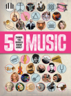 50 Things You Should Know About Music By Rob Baker Cover Image