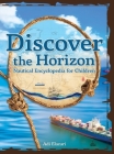 Discover the Horizon: A Nautical Encyclopedia for Children Cover Image