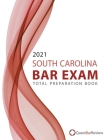 2021 South Carolina Bar Exam Total Preparation Book Cover Image