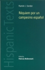 Réquiem por un Campesino Español (Hispanic Texts) By Ramon J. Sender, Patricia McDermott (Editor) Cover Image