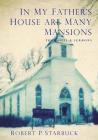 In My Father's House Are Many Mansions Cover Image