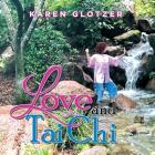Love and Tai Chi By Karen Glotzer Cover Image