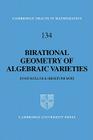 Birational Geometry of Algebraic Varieties (Cambridge Tracts in Mathematics #134) By Janos Kollár, Shigefumi Mori Cover Image