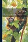 Jocko By Frédéric Régamey Anatole Pougens Cover Image