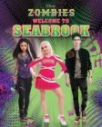 Disney Zombies: Welcome to Seabrook By Disney Books Cover Image