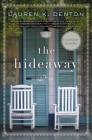 The Hideaway By Lauren K. Denton Cover Image