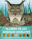 El libro de los animales insólitos (Animals Lost and Found): Extinción, conservación y supervivencia By Jason Bittel Cover Image