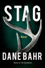 Stag: A Novel By Dane Bahr Cover Image