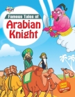 Famous Tales of Arabian Knight By Priyanka Verma Cover Image