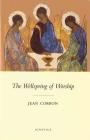 The Wellspring Of Worship By Jean Corbon, Matthew J. O'Connell Cover Image