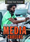 Using Computer Science in Media Careers (Coding Your Passion) Cover Image