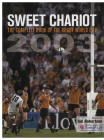 Sweet Chariot: The Complete Book of the Rugby World Cup 2003 By Ian Robertson (Editor) Cover Image