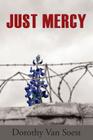 Just Mercy By Dorothy Van Soest Cover Image