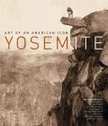 Yosemite: Art of an American Icon By Amy Scott (Editor), William F. Deverell (Contributions by), Brian Bibby (Contributions by), Kate Nearpass Ogden (Contributions by), Jennfier A. Watts (Contributions by), Gary F. Kurutz (Contributions by), Jonathan Spaulding (Contributions by), Lauren Trainer (Contributions by) Cover Image