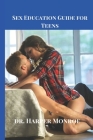 Sex Education Guide for Teens Cover Image