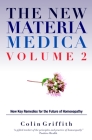 The New Materia Medica Volume 2: Further key remedies for the future of Homoeopathy Cover Image