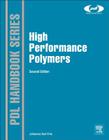 High Performance Polymers (Plastics Design Library) By Johannes Karl Fink Cover Image