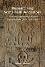 Researching Scots-Irish Ancestors. Second Edition Cover Image