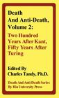 Death and Anti-Death, Volume 2: Two Hundred Years After Kant, Fifty Years After Turing (Death & Anti-Death) Cover Image