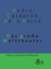 Das große Welttheater: Gebundene Ausgabe Cover Image